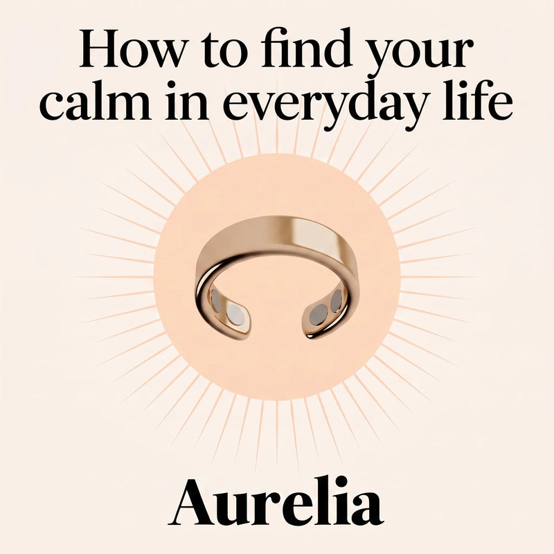 How to find your calm in everyday life — Aurelia